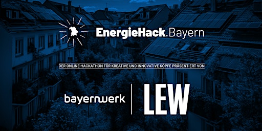 EnergieHack.Bayern 2023 ⚡ Der energiegeladene Online-Hackathon! #EHB23 primary image