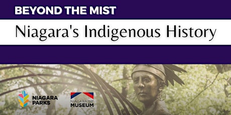Beyond the Mist: Niagara's Indigenous History