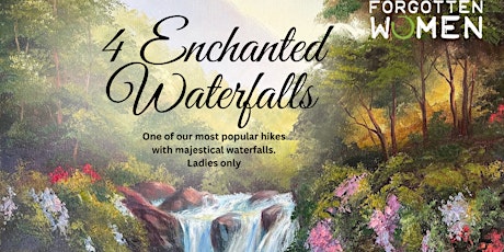 Image principale de 4 Enchanted Waterfalls - Ladies only