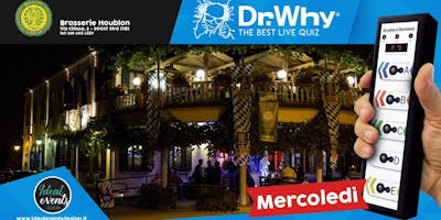 Dr. Why @ Brasserie Houblon Dr. Why @ Brasserie Houblon