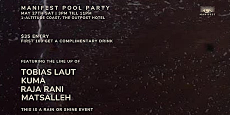 Manifest Pool Party feat. TOBIAS + KUMA + RAJA RANI + MATSALLEH