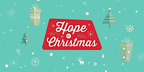 Hope For Christmas December 8, 2018 Holly Springs Baptist Volunteers primary image