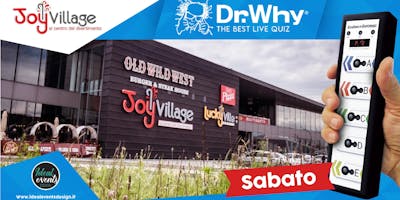 Dr. Why @ JoyVillage (Altavilla Vicentina) Dr. Why @ JoyVillage (Altavilla Vicentina)