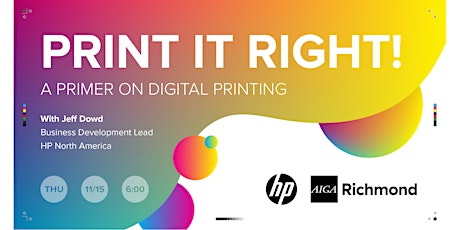HP + AIGA Richmond – Print it Right! A Primer on Digital Printing primary image