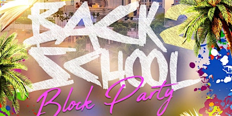 Back 2 School Block Party primary image