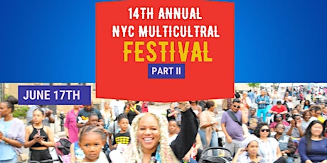 Part II: To be a vendor at the 14th Annual NYC Multicultural Festival