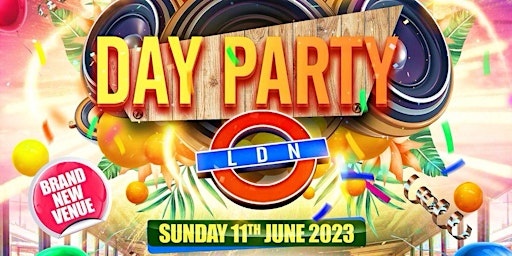 DAY PARTY LDN - Shoreditch Summer Day Party primary image