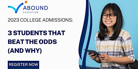 2023 COLLEGE ADMISSIONS: 3 Students That Beat the Odds (w NEW Profiles)