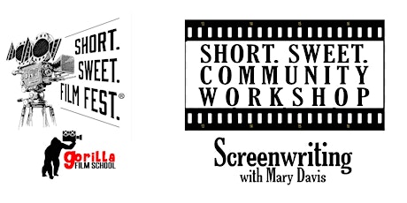 Short. Sweet. Film Fest. Community Workshop - Screenwriting with Mary Davis primary image