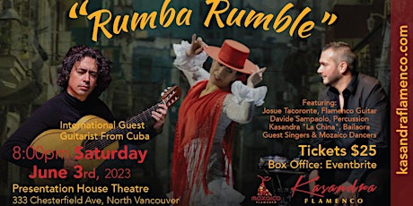 Kasandra Flamenco  presents "RUMBA RUMBLE"