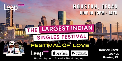 Imagen principal de Leap Fest - HOUSTON - INDIAN  SINGLES Festival of Love