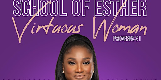 Virtuous & Royal - School of Esther primary image