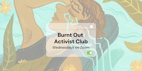 Burnt Out Activist Club