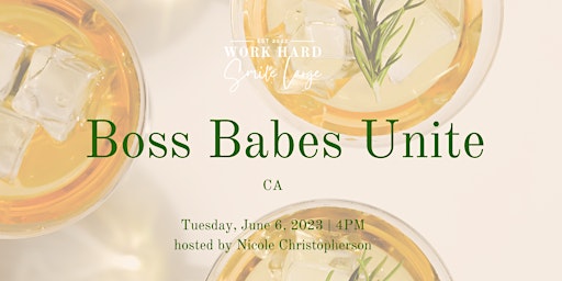 Boss Babes Unite CA | Work Hard Smile Large  primärbild