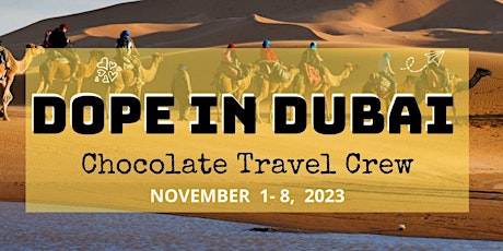DOPE DUBAI EXPERIENCE 2023
