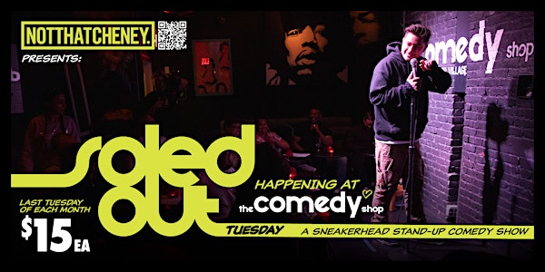 SOLED OUT TUESDAY - STREET CULTURE COMEDY SHOW