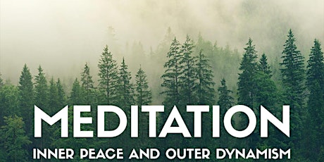 Meditation: Inner Peace and Outer Dynamism primary image