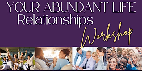 Your Abundant Life - Relationships.  An Energy Healing Workshop primary image