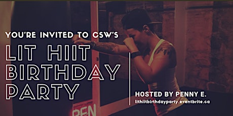 CSW's Lit HIIT Birthday Party