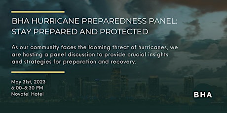 BHA Hurricane Preparedness Panel: Stay Prepared and Protected