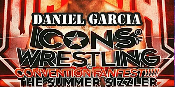 7/1 Icons of Wrestling Fanfest