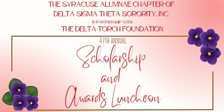 47th Annual Scholarship and Awards Luncheon - Syracuse Alumnae Chapter DST