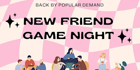 New Friend Game Night