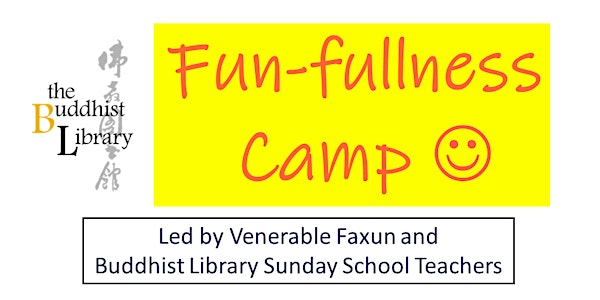 June 2023 Fun-fullness Camp
