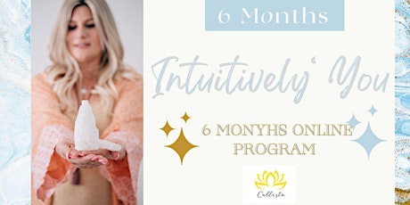 6 Month 'Intuitively You' Online Journey
