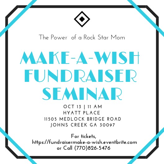 Make A Wish Fundraiser Rock Star Mom Seminar 13 OCT 2018