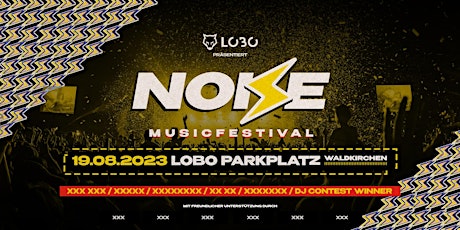NOIZE Musicfestival | 19.08.2023 | Lobo Parkplatz Waldkirchen