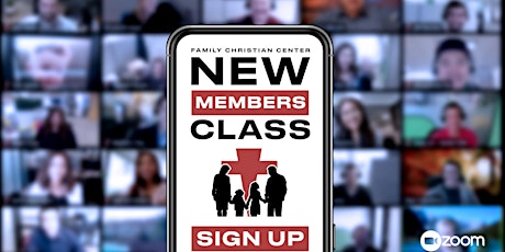 Family Christian Center New Members Class - Sunday, June 4th, 2023