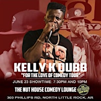 KELLY K-DUBB for The Love of Comedy Tour