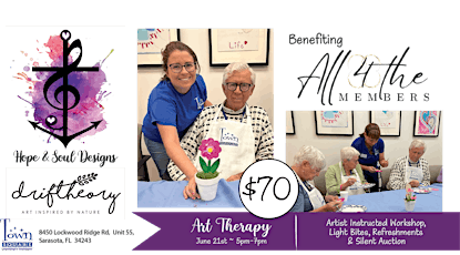 Art Therapy Evening Benefiting  All 4 the Members