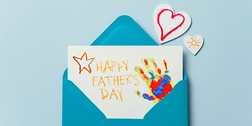 Kids Half Term Workshop -Father's Day Card making primary image