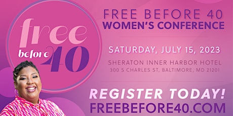Free Before 40 Women's Conference 2023