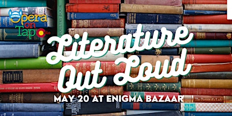 Imagem principal do evento Opera on Tap at Enigma Bazaar — Literature Out Loud