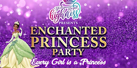 Enchanted Princess Party