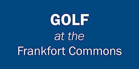 GOLF - FRANKFORT COMMONS - SELF PAY primary image
