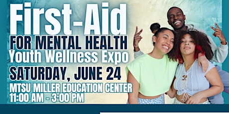 First-Aid for Mental Health: Youth Wellness Expo