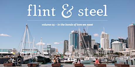 Flint & Steel Volume 05 | Magazine Launch | AKL primary image