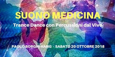 TRANCE DANCE "SUONO MEDICINA" TRANCE DANCE "SUONO MEDICINA"