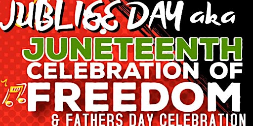Primaire afbeelding van Juneteenth & Father's Day Celebration in Lowell