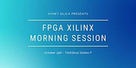 Image principale de FPGA Xilinx Morning Session