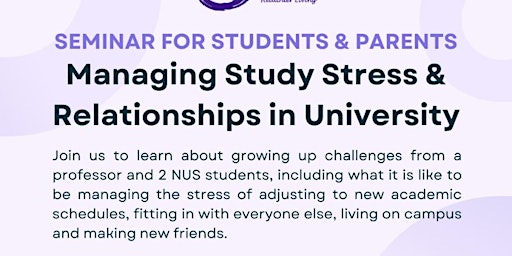 Student & Parent Seminar: Managing Study Stress & Relationships primary image