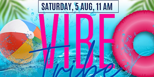 Imagen principal de Vibe Tribe Weekend: Meet & Greet & All-White Day Pool Party