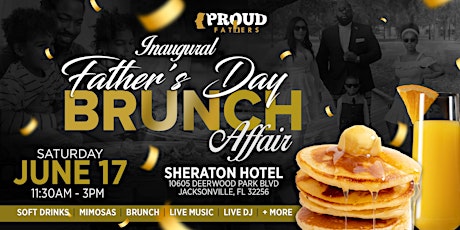 Inaugural Father's Day Brunch Affair