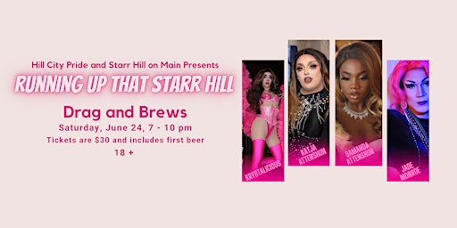Running Up That Starr Hill: Drag and Brews primary image