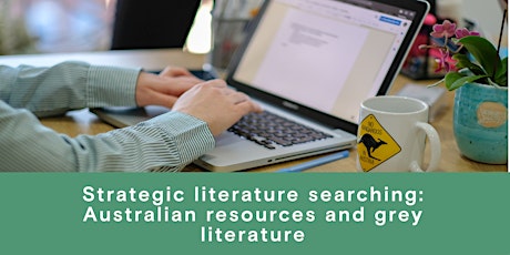 Imagem principal do evento Strategic literature searching: Australian resources and grey literature