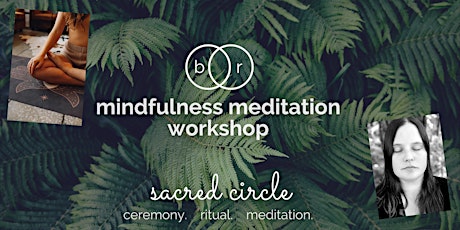Mindfulness Meditation Workshop - Calm, Chai & Chats primary image